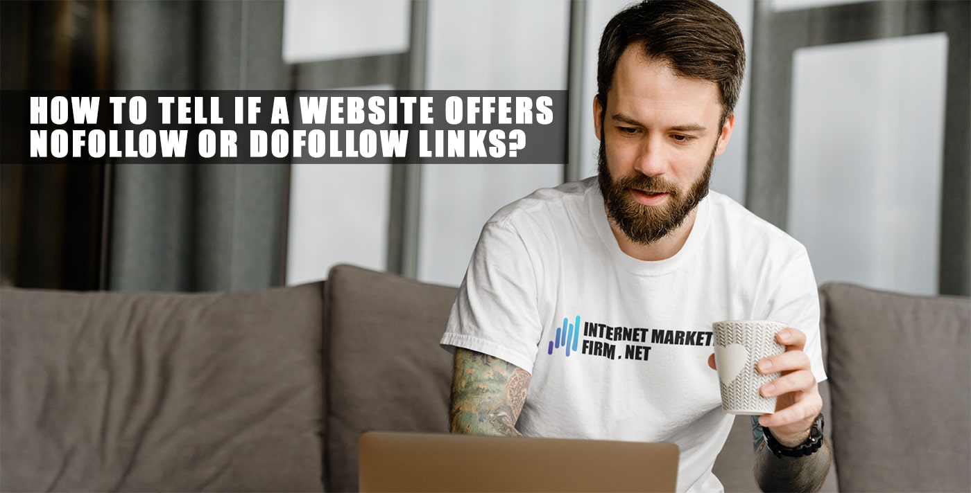 how to tell if a website offers nofollow or dofollow links