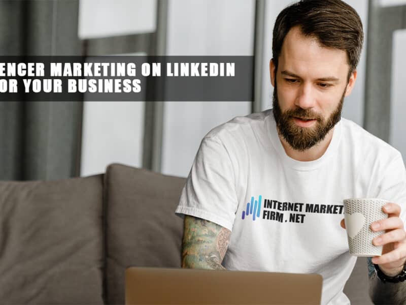 why influencer marketing on linkedin matters for your business